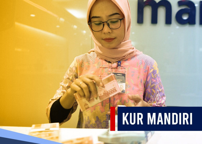 KUR Mandiri Pinjaman Rp 30, 50 dan 100 Juta, Cicilan Bulanannya Mulai dari Rp 500 Ribuan