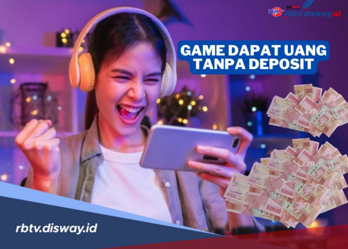 Mainkan Game Ini Dapat Uang Tanpa Deposit, Silakan Unduh 