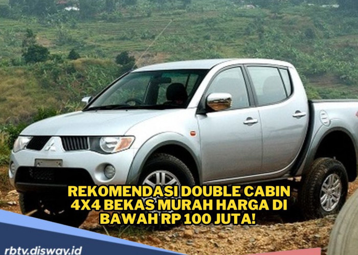 4 Rekomendasi Mobil Double Cabin 4x4 Bekas Murah, Harga di Bawah Rp 100 Juta