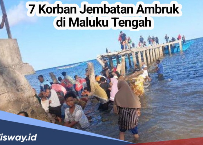 Daftar Identitas Korban Tewas Tragedi Jembatan Ambruk di Maluku Tengah, Belasan Orang Luka