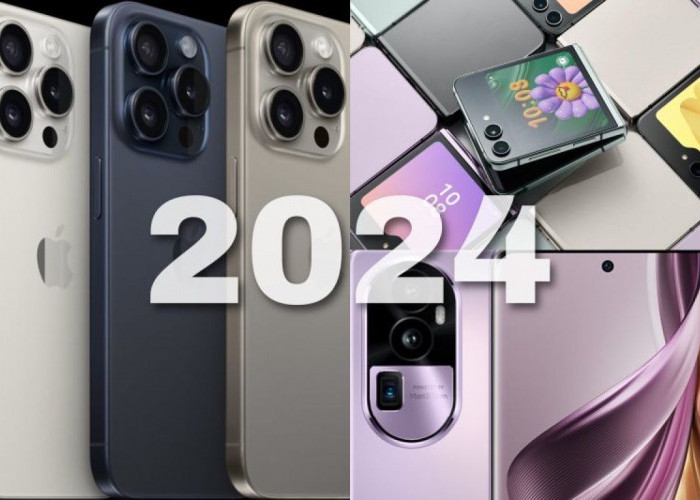 4 Smartphone Terbaik dan Terlaris di Tahun 2024, Apakah Hp Kamu Termasuk Diantaranya?   