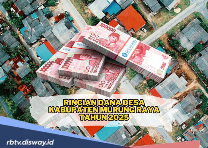 Rincian Dana Desa Kabupaten Murung Raya Tahun 2025, Total Anggaran Rp 101.466.766.00 