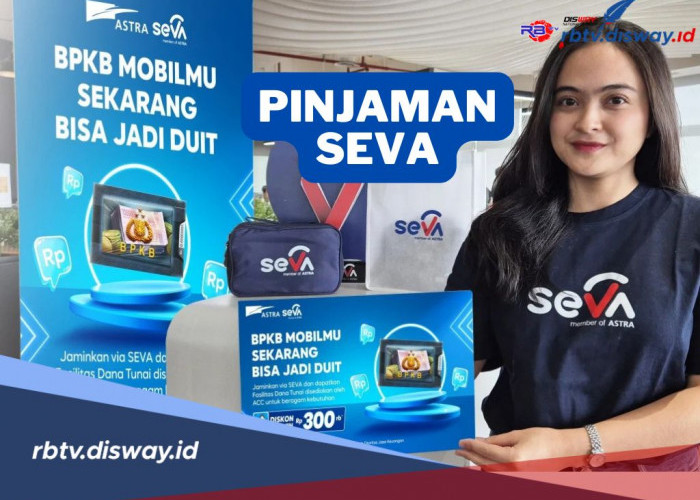 Pinjaman SEVA, Solusi Dapat Dana Tunai hanya Modal BPKB