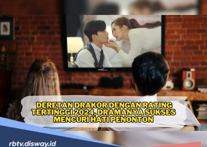 Deretan Drakor dengan Rating Tertinggi 2024, Dramanya Sukses Mencuri Hati Penonton