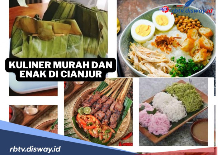 Tempat Kuliner Murah dan Enak di Cianjur, Hidangan Lezat dengan Harga Terjangkau