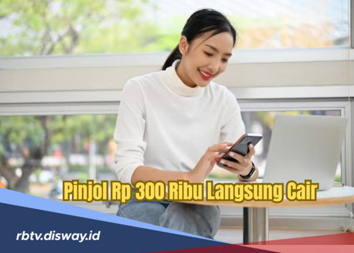 Lagu Butuh Dana Mendesak Rp 300 Ribu? Coba 5 Aplikasi Pinjaman Online Ini, Proses Cepat Tanpa Agunan