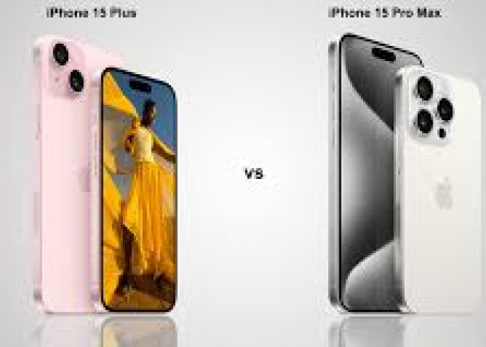iPhone 15 Plus vs iPhone 15 Pro Max, Mana yang Lebih Kamu Suka?