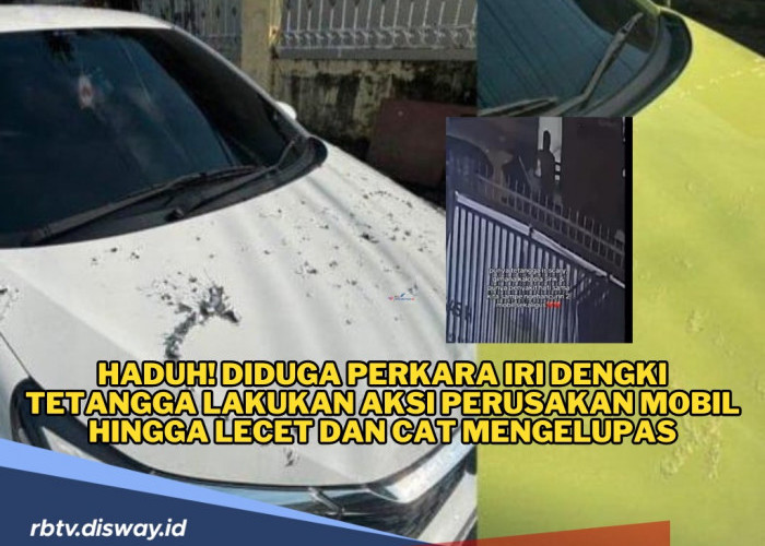 Haduh! Tetangga Ini Nekat Lakukan Aksi Perusakan Mobil hingga Cat Mengelupas, Apa Pemicunya?