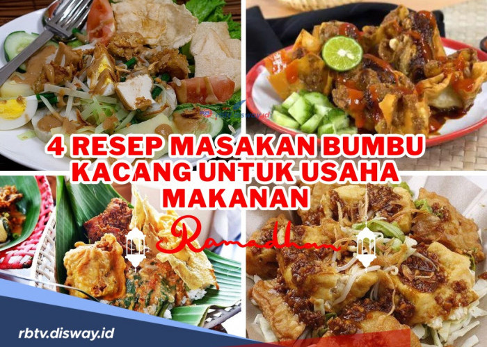 4 Resep Masakan Bumbu Kacang untuk Jualan di Bulan Ramadhan, Cita Rasa Authentic, Pasti Laris Manis