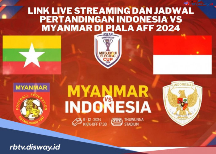 Link Live Streaming dan Jadwal Laga Indonesia Vs Myanmar di Piala AFF 2024