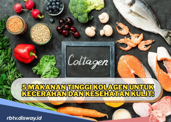 5 Makanan Tinggi Kolagen yang Jarang Disadari, Bikin Kulit Cerah dan Sehat