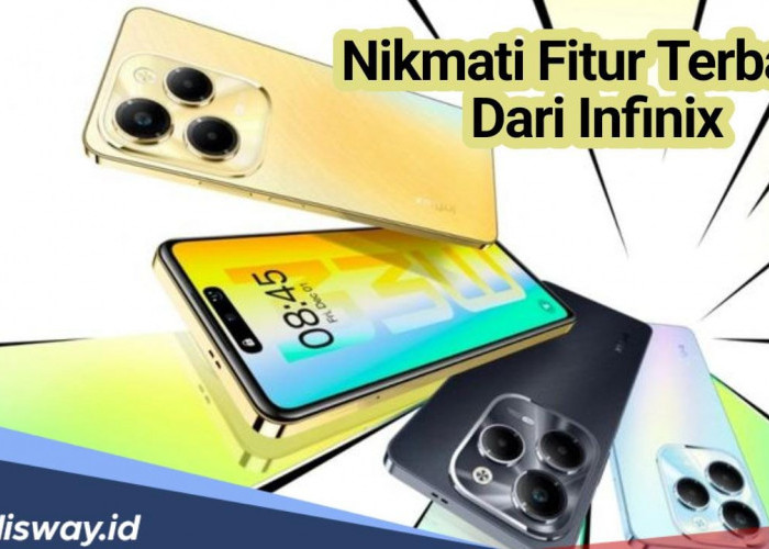 4 Rekomendasi HP Infinix RAM 16/256 Gb Plus Harga dan Spesifikasi Fitur Terkininya