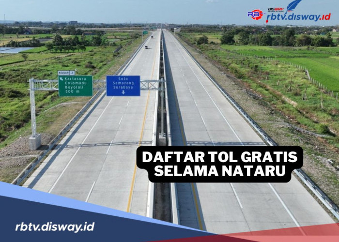 Daftar 8 Ruas Jalan Tol Gratis Selama Libur Nataru 2024/2025, Ada di Jawa dan Sumatera