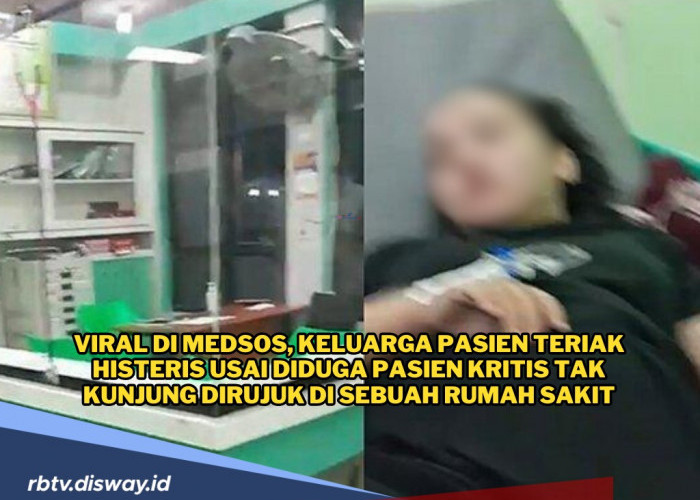 Viral, Pasien Kritis di RSUD Diduga Tak Kunjung Dirujuk, Keluarga Ngamuk