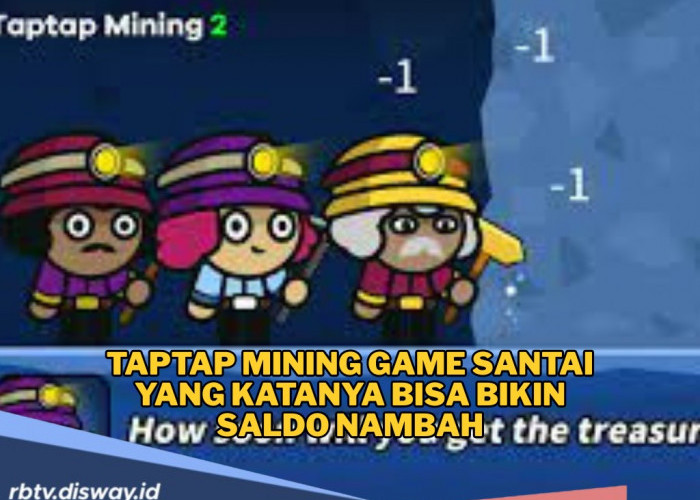TapTap Mining Game Santai yang Katanya Bisa Bikin Saldo Nambah, Uang Skincare Auto Aman