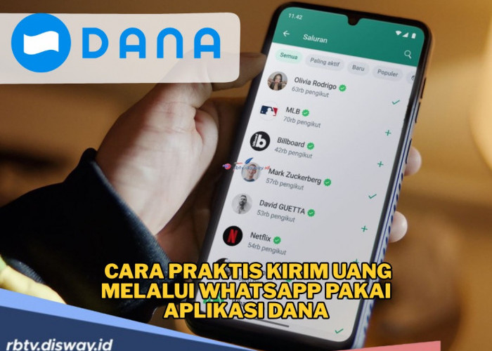 Begini Cara Praktis Kirim Uang Melalui WhatsApp Pakai Aplikasi DANA, Anti Ribet dan Langsung Sampai