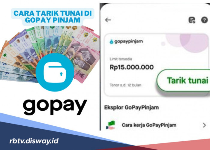 Mudah dan Praktis, Begini Cara Tarik Tunai di GoPay Pinjam