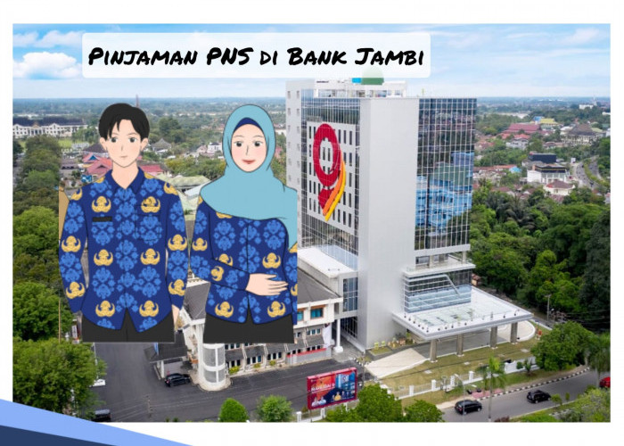 Pinjaman PNS di Bank Jambi, Ini Syarat yang Diperlukan untuk Pengajuan 