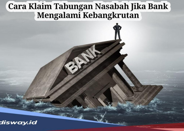 Jika Bank Bangkrut, Apakah Tabungan Nasabah Akan Kembali? 