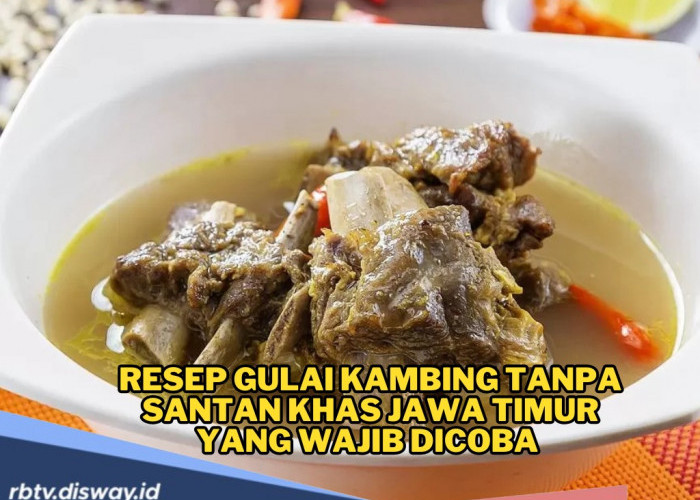 Resep Gulai Kambing Tanpa Santan Khas Jawa Timur yang Wajib Dicoba