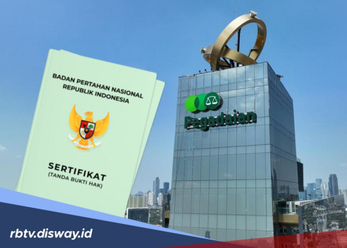 Gadaikan Sertifikat Rumah di Pegadaian, Pinjaman Rp 100 Juta Segini Bunga dan Angsuran per Bulannya