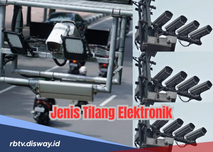 Kamera ETLE Makin Banyak, Ini 11 Jenis Pelanggaran dan Besaran Dendanya 