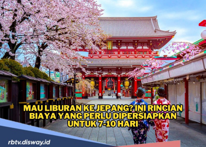 Mau Liburan ke Jepang? Ini Rincian Biaya yang Perlu Dipersiapkan untuk 7-10 Hari