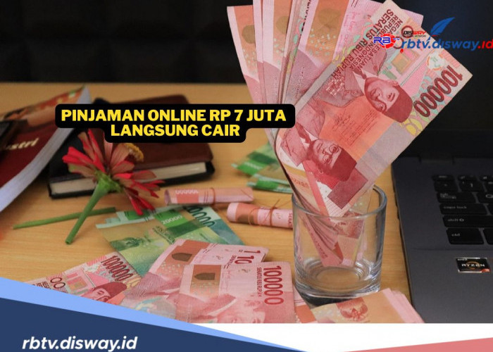 Butuh Dana Cepat? Ini Daftar Pinjaman Online Rp7 Juta yang Langsung Cair dan Terdaftar OJK