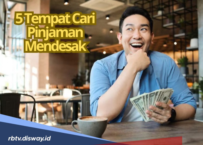 5 Pilihan Tempat Cari Pinjaman Uang Mendesak, Solusi Keuangan Cepat dan Aman 