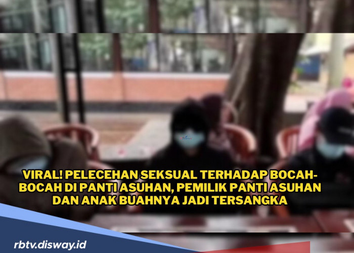 Ngeri! Pelecehan Seksual Terhadap Bocah di Panti Asuhan, Pemilik Panti dan Pengasuh Jadi Tersangka