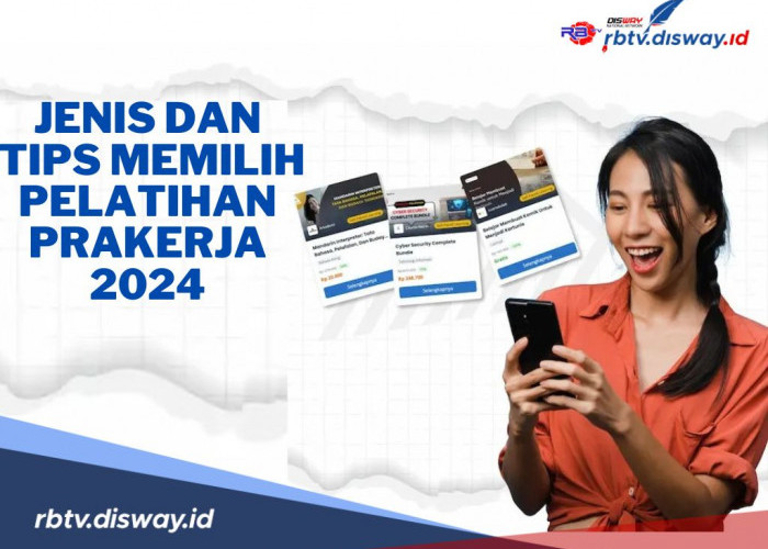 Cara Memilih Jenis Pelatihan Prakerja 2024, Pahami Tipsnya agar Tidak Salah