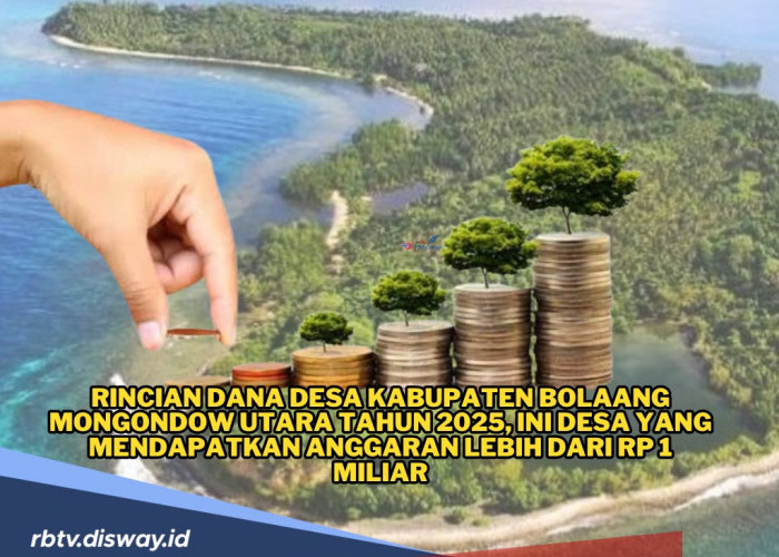 Rincian Dana Desa Kabupaten Bolaang Mongondow Utara Tahun 2025, Cek Desa Mana Kucurannya Lebih dari Rp 1 M