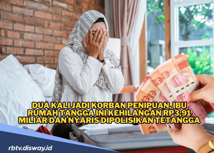 Ibu Ini 2 Kali Ditipu dan Kehilangan Rp3,91 M, Nyaris Dipolisikan Tetangga 