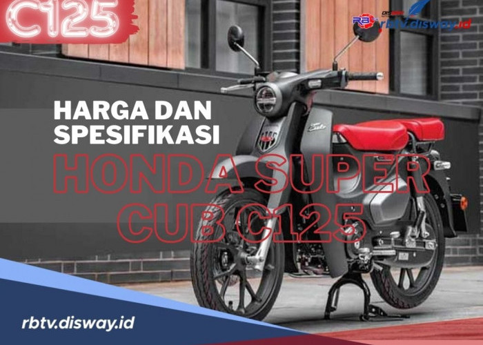 Intip Harga dan Spesifikasi Honda Super Cub C125! Motor Bebek Klasik Pilihan Premium