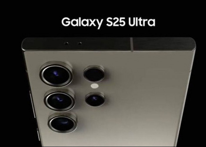 Detail Kamera Samsung Galaxy S25 Ultra Terungkap, Berikut Bocoran Terbarunya   