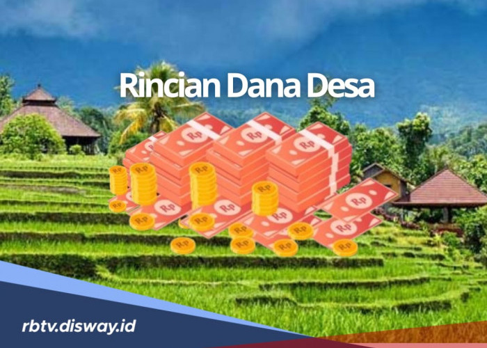 Rincian Dana Desa Kabupaten Kapuas Hulu Tahun 2025, Cek Pembagian untuk 278 Desanya