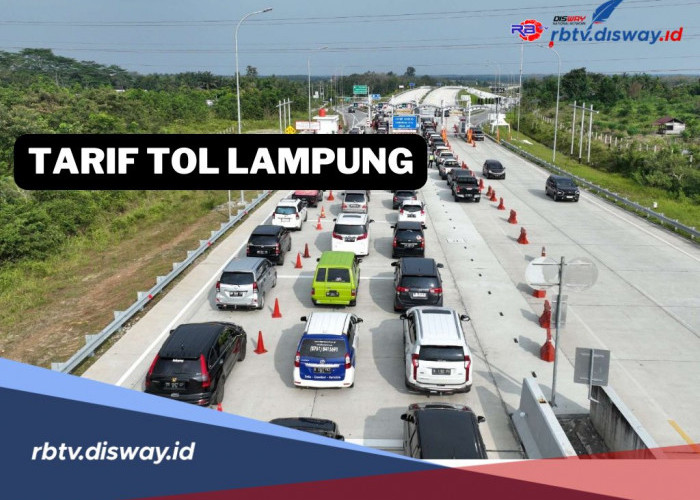 Jelang Libur Nataru, Ini Daftar Tarif Tol Lampung Terbaru 