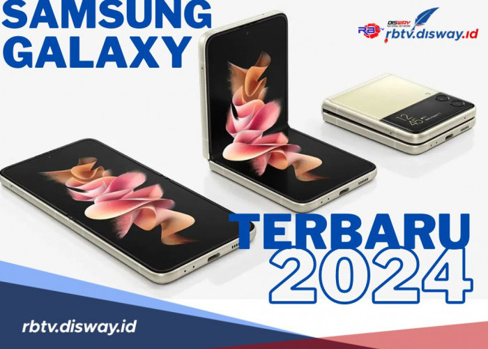 8 Rekomendasi HP Samsung Terbaru 2024, Spesifikasi dan Fitur Canggih