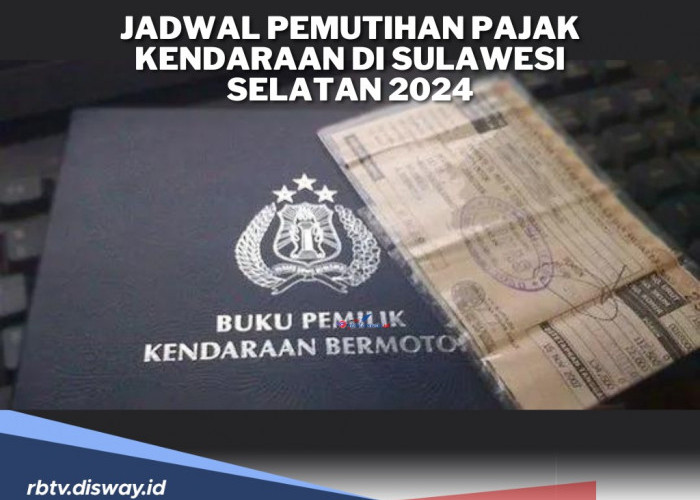Cek-cek! Ini Jadwal Pemutihan Pajak Kendaraan di Sulawesi Selatan 2024