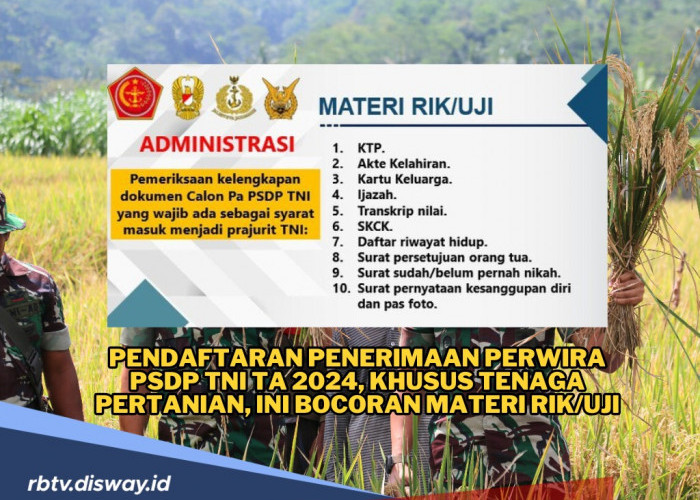 Bocoran Materi RIK/UJI Seleksi Penerimaan Perwira PSDP TNI TA 2024 Khusus Tenaga Pertanian