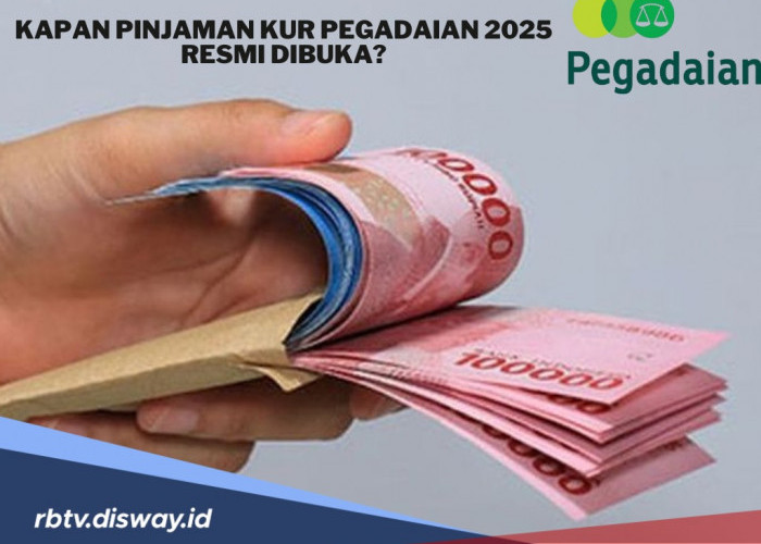 Jadwal Pinjaman KUR Pegadaian 2025 Dibuka, Lengkapi Syarat dan Dokumen Berikut Ini