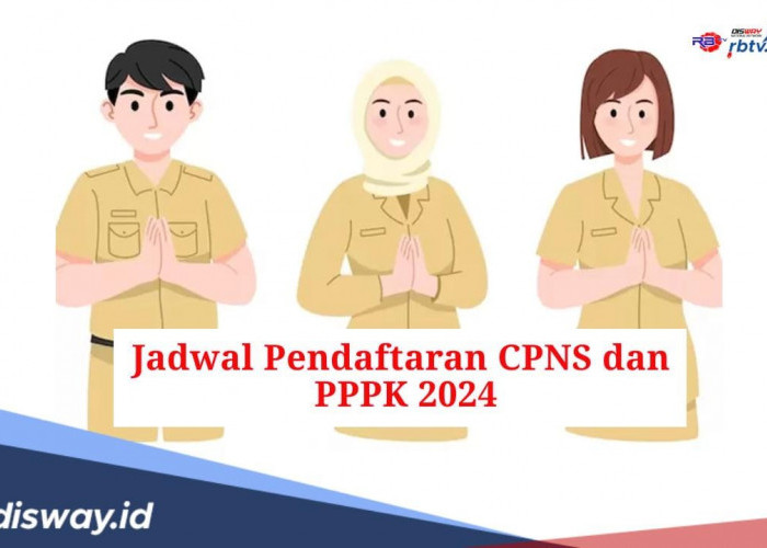 Informasi Jadwal Terbaru CPNS dan PPPK di Buka, Ini Link Pendaftarannya