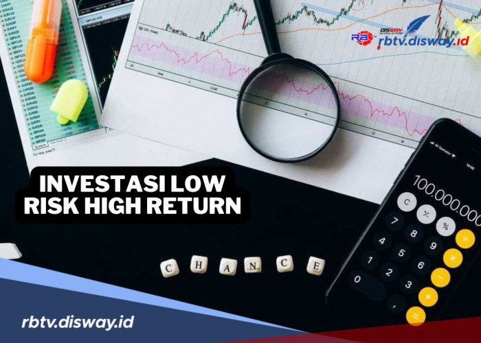 10 Investasi Low Risk High Return, Temukan Keseimbangan dalam Dunia Investasi