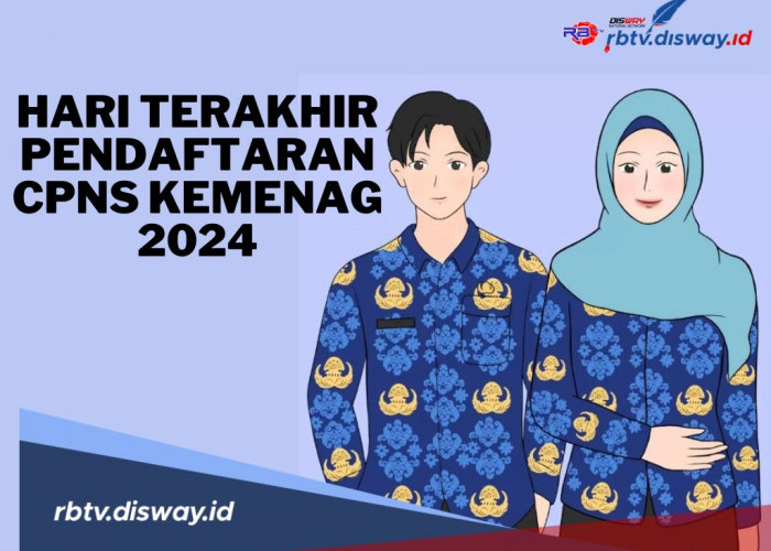 Masih Ada Kesempatan! Ini Jadwal Penutupan Pendaftaran CPNS Kemenag 2024