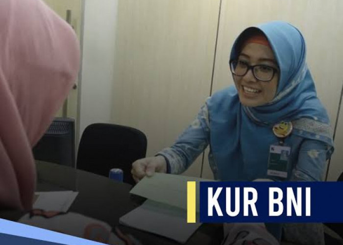 KUR BNI 2024 Kapan Dibuka? Intip Tabel Cicilan Terbaru dan Siapkan Dokumen Penting Berikut 