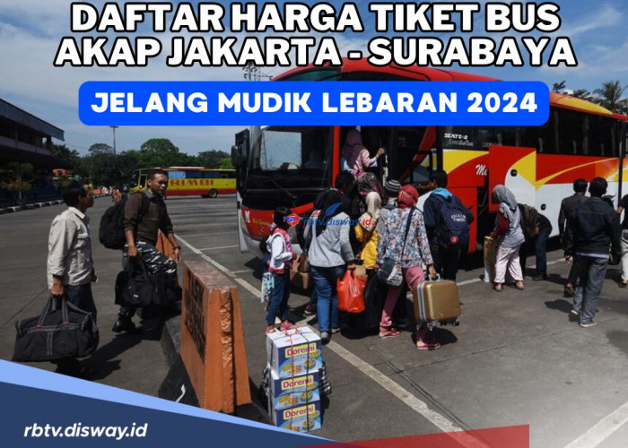 Daftar Harga Tiket Bus Akap Jakarta-Surabaya untuk Mudik Lebaran