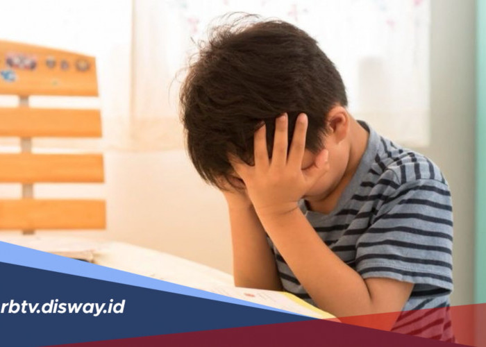5 Ciri-ciri Anak Anda Mengalami Stres, Perhatikan Apa Penyebabnya