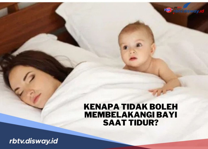 Ibu-ibu Harus Tahu, Ini Alasan Kenapa Tidak Boleh Membelakangi Bayi saat Tidur?