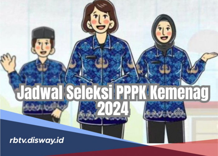 Jadwal Pendaftaran Seleksi PPPK Kemenag 2024 Tahap 2, Ini Syarat Daftarnya 