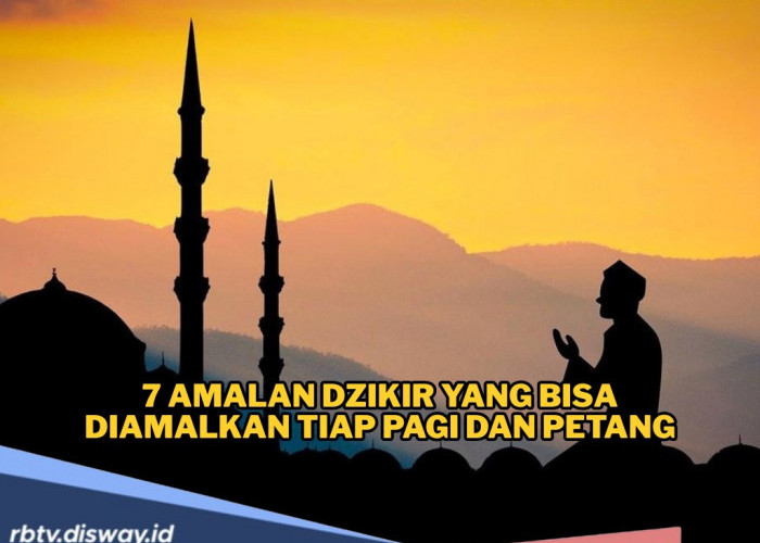 7 Amalan Zikir Pembuka Rezeki Sehari-hari yang Bisa Diamalkan Tiap Pagi dan Petang